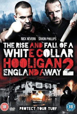 Постер фильма Хулиган с белым воротничком 2: Далеко от Англии (2013)