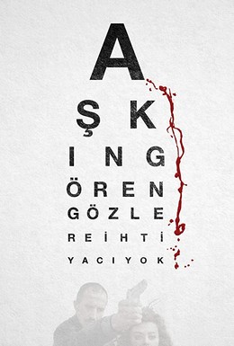 Постер фильма Askin Gören Gözlere Ihtiyaci yok (2017)