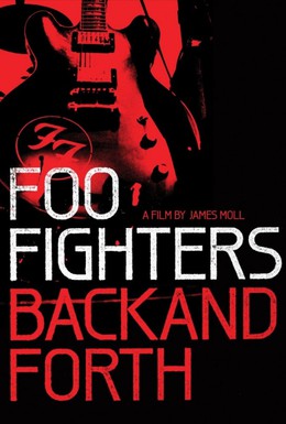 Постер фильма Foo Fighters: Назад и обратно (2011)