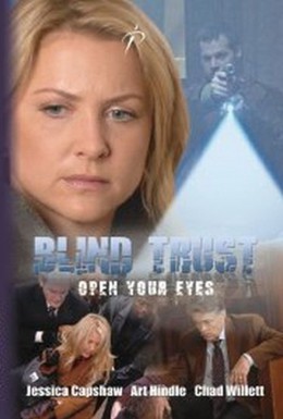 Постер фильма Слепое доверие (2007)
