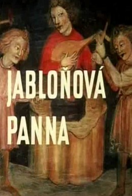 Постер фильма Яблоневая дева (1974)