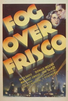 Постер фильма Туман над Фриско (1934)