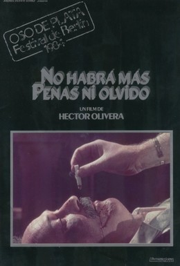 Постер фильма Не будет больше ни горя, ни забвения (1983)