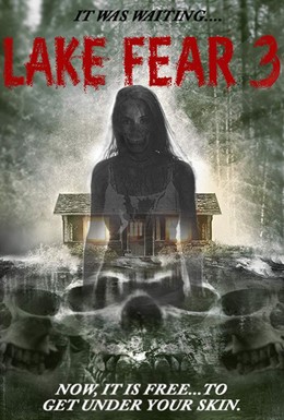Постер фильма Lake Fear 3 (2018)