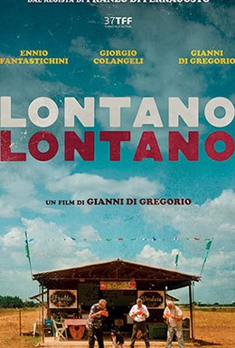Постер фильма Lontano lontano (2019)