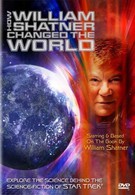 Как Уильям Шетнер изменил мир (2005)