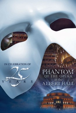 Постер фильма Призрак оперы в Королевском Алберт-холле (2011)