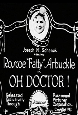 Постер фильма О, Доктор! (1917)