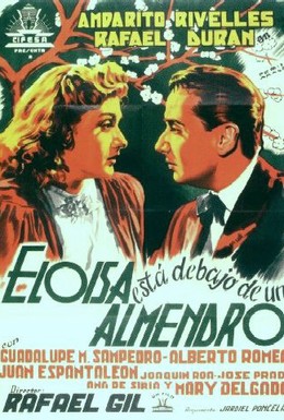 Постер фильма Элоиза под миндальным деревом (1943)