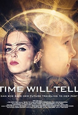 Постер фильма Время покажет (2018)