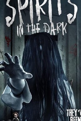 Постер фильма Spirits in the Dark (2020)