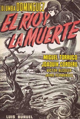 Постер фильма Река и смерть (1954)