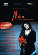 Паизиелло - Нина, или безумная от любви (Цюрихский оперный театр) (2002)