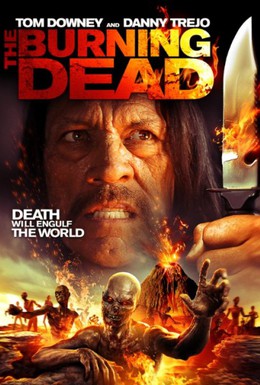 Постер фильма Пылающие мертвецы (2015)