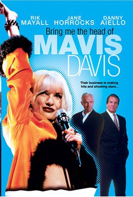 Постер фильма Принесите мне голову Мэвис Дэвис (1997)