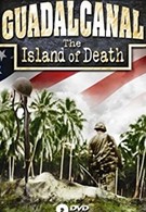 Гуадалканал: остров смерти (1999)