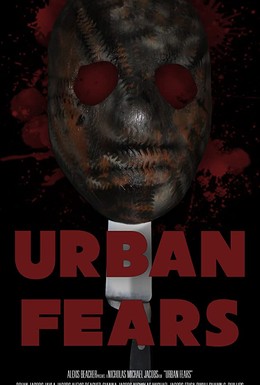 Постер фильма Urban Fears (2019)