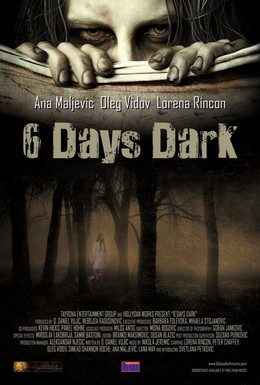 Постер фильма 6 дней темноты (2014)