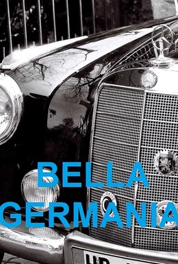 Постер фильма Bella Germania (2019)