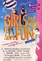 Девочки хотят повеселиться (1985)
