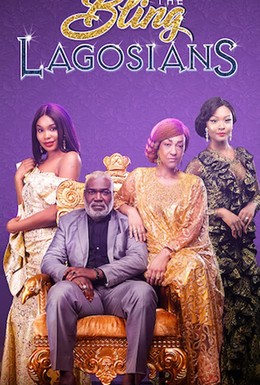 Постер фильма The Bling Lagosians (2019)