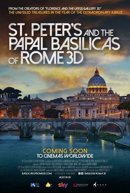 Постер фильма Собор Святого Петра и Великая базилика в 3D (2016)