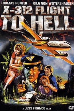 Постер фильма Рейс Х-312: Полёт в Ад (1971)