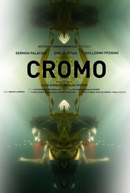 Постер фильма Cromo (2015)