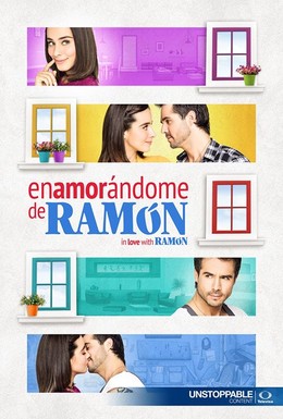 Постер фильма Влюбиться в Рамона (2017)