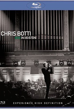 Постер фильма Chris Botti in Boston (2009)