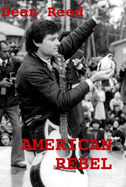 Постер фильма Американский бунтарь: История Дина Рида (1985)