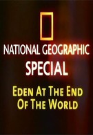 National Geographic: Рай на краю земли (2008)