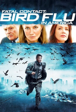Постер фильма Смертельный контакт: Птичий грипп в Америке (2006)