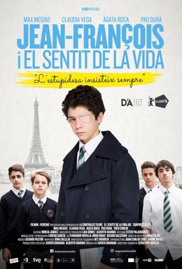 Постер фильма Жан-Франсуа и смысл жизни (2018)