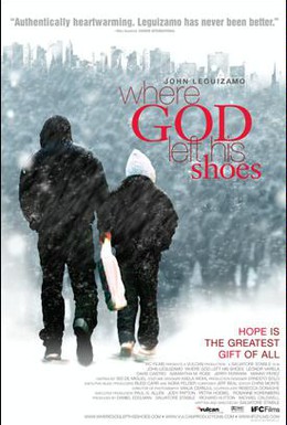 Постер фильма Где Господь оставил свои ботинки (2007)