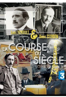 Постер фильма Louis Renault vs André Citroën: The Industrial Saga of the Century (2011)