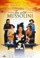 Чай с Муссолини (1999)
