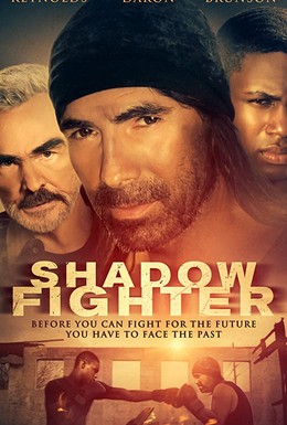 Постер фильма Shadow Fighter (2017)