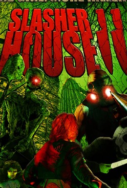 Постер фильма Slasher House 2 (2016)