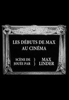 Дебют Макса в кино (1910)