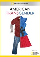 National Geographic. Американские транссексуалы (2012)