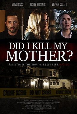Постер фильма Я убила маму? (2018)