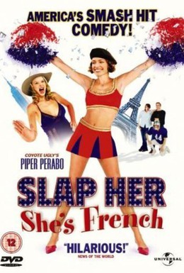 Постер фильма Шлепни ее, она француженка (2002)