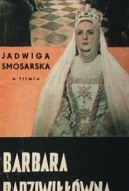 Постер фильма Барбара Радзивилловна (1936)