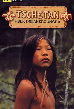 Постер фильма Четан — маленький индеец (1973)