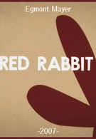 Красный кролик (2007)