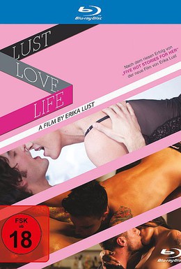 Постер фильма Жизнь, любовь, страсть (2010)