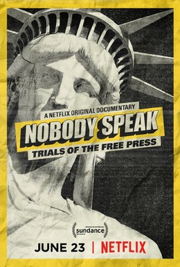 Постер фильма Всем молчать: Судебные процессы над свободной прессой (2017)