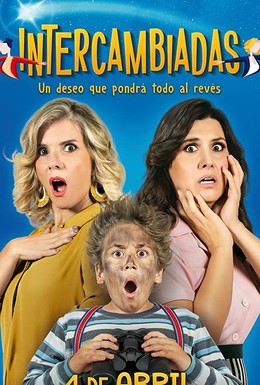 Постер фильма Intercambiadas (2019)