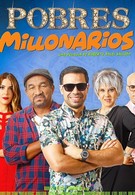 Pobres Millonarios (2018)